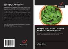 Identyfikacja i ocena Ocimum Kilimandscharicum (Liście) kitap kapağı