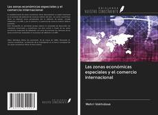 Buchcover von Las zonas económicas especiales y el comercio internacional