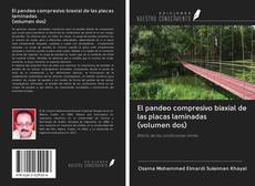 Buchcover von El pandeo compresivo biaxial de las placas laminadas (volumen dos)