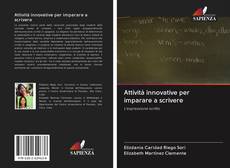 Bookcover of Attività innovative per imparare a scrivere