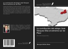Portada del libro de La contribución del obispo José Vázquez Díaz al extremo sur de Piauí