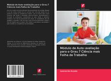 Bookcover of Módulo de Auto-avaliação para o Grau 7 Ciência mais Folha de Trabalho