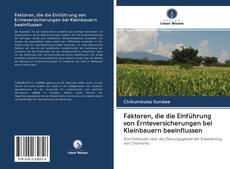 Buchcover von Faktoren, die die Einführung von Ernteversicherungen bei Kleinbauern beeinflussen