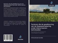 Bookcover of Factoren die de goedkeuring van de Gewasverzekering onder kleine boeren beïnvloeden