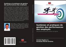 Couverture de Systèmes et pratiques de gestion des performances des employés
