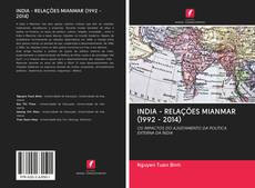 Buchcover von INDIA - RELAÇÕES MIANMAR (1992 - 2014)