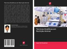 Técnicas Analíticas em Nutrição Animal kitap kapağı