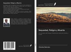Buchcover von Sequedad, Peligro y Muerte