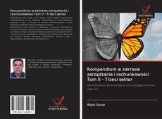 Borítókép a  Kompendium w zakresie zarządzania i rachunkowości Tom II - Trzeci sektor - hoz