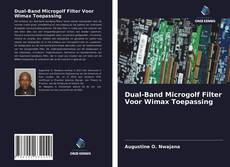 Buchcover von Dual-Band Microgolf Filter Voor Wimax Toepassing