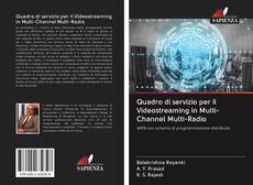 Capa do livro de Quadro di servizio per il Videostreaming in Multi-Channel Multi-Radio 