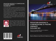 Buchcover von PIEGATURA BIASSIALE A COMPRESSIONE DI PIASTRE LAMINATE (VOLUME SEI)