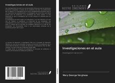 Bookcover of Investigaciones en el aula