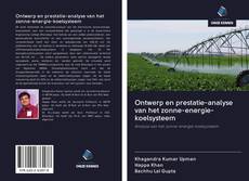 Bookcover of Ontwerp en prestatie-analyse van het zonne-energie-koelsysteem