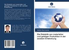 Capa do livro de Die Dialektik von materieller und geistiger Produktion in der sozialen Entwicklung 