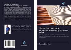 Bookcover of Sleutels tot duurzame lagekostenhuisvesting in de 21e eeuw