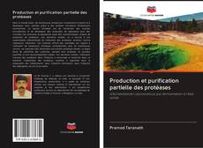 Capa do livro de Production et purification partielle des protéases 