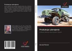 Portada del libro de Produkcja uzbrojenia