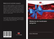 Médecine de transfusion sanguine kitap kapağı