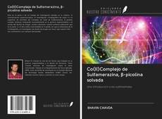 Co(II)Complejo de Sulfamerazina, β-picolina solvada kitap kapağı