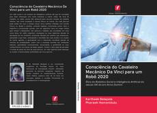 Copertina di Consciência do Cavaleiro Mecânico Da Vinci para um Robô 2020