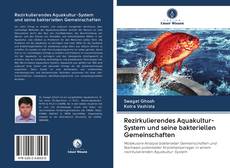 Buchcover von Rezirkulierendes Aquakultur-System und seine bakteriellen Gemeinschaften