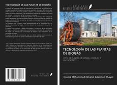 TECNOLOGÍA DE LAS PLANTAS DE BIOGÁS kitap kapağı