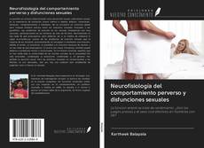 Buchcover von Neurofisiología del comportamiento perverso y disfunciones sexuales