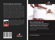 Bookcover of Neurofisiologia dei comportamenti perversi e delle disfunzioni sessuali