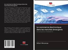 Buchcover von Le commerce électronique dans les marchés émergents