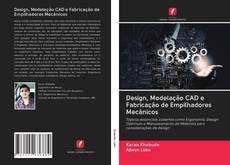 Buchcover von Design, Modelação CAD e Fabricação de Empilhadores Mecânicos