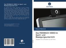 Capa do livro de Das FEEDBACK-VIDEO im Sport- und Bewegungsunterricht 