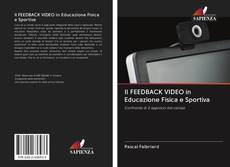 Il FEEDBACK VIDEO in Educazione Fisica e Sportiva kitap kapağı
