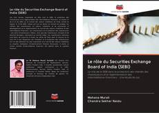 Le rôle du Securities Exchange Board of India (SEBI) kitap kapağı