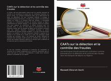 Copertina di CAATs sur la détection et le contrôle des fraudes