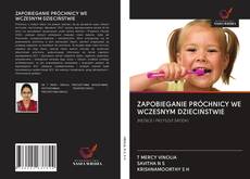 Bookcover of ZAPOBIEGANIE PRÓCHNICY WE WCZESNYM DZIECIŃSTWIE