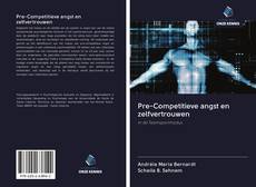 Capa do livro de Pre-Competitieve angst en zelfvertrouwen 