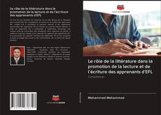 Buchcover von Le rôle de la littérature dans la promotion de la lecture et de l'écriture des apprenants d'EFL