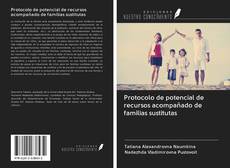 Portada del libro de Protocolo de potencial de recursos acompañado de familias sustitutas