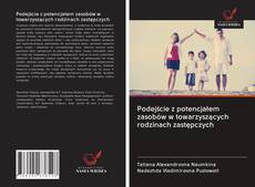 Capa do livro de Podejście z potencjałem zasobów w towarzyszących rodzinach zastępczych 