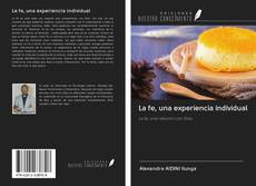 Bookcover of La fe, una experiencia individual
