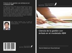 Ciencia de la gestión con énfasis en el modelado ABM kitap kapağı