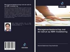 Bookcover of Managementwetenschap met de nadruk op ABM-modellering