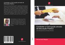 Capa do livro de Combater a Corrupção através da Educação Pública 