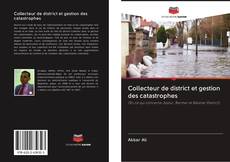 Collecteur de district et gestion des catastrophes kitap kapağı