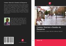 Capa do livro de Coletor Distrital e Gestão de Desastres 