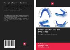Capa do livro de Retenção e Recaída em Ortodontia 
