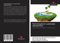 Bookcover of Technologies for sustainable development: