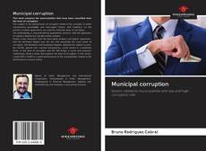 Bookcover of Municipal corruption