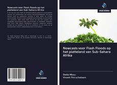 Bookcover of Nowcasts voor Flash Floods op het platteland van Sub-Sahara Afrika